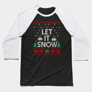 Let It Snow Baseball T-Shirt